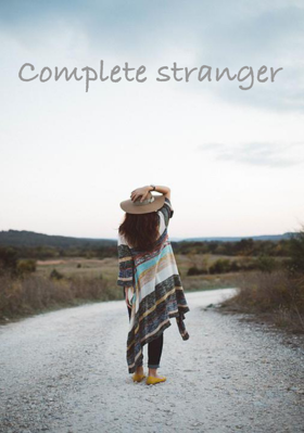 Complete stranger