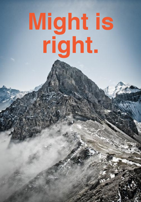 Might Is Right