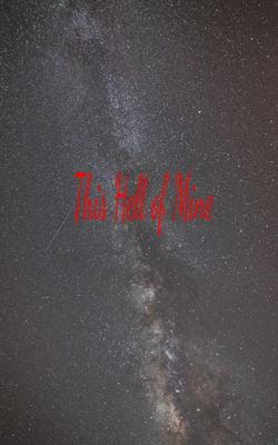 This Hell of Mine