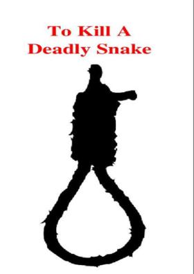 To Kill A Deadly Snake