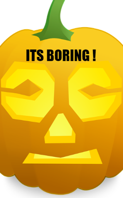IT'S BORING!