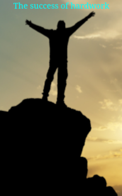 The Success Of Hardwork