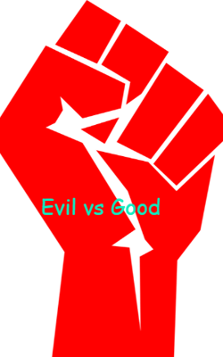 Evil vs Good