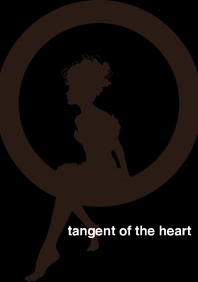 Tangent Of The Heart part :1