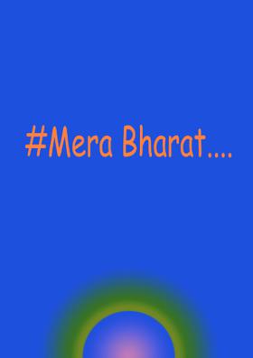 #Mera Bharat....