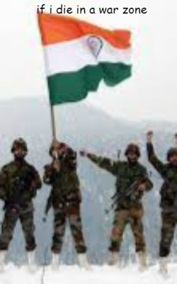 If i die in a war zone