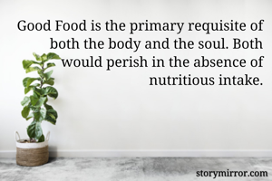 Good Food is the...