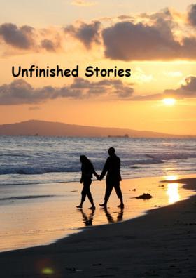 Unfinished Stories