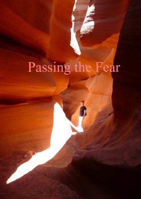 Passing The Fear