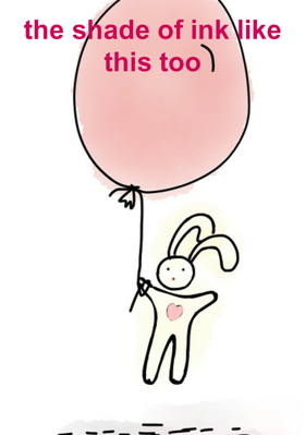 The Shade Of Ink Like This Too