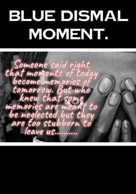 Blue Dismal Moment