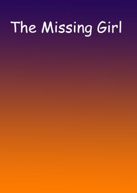 The Missing Girl