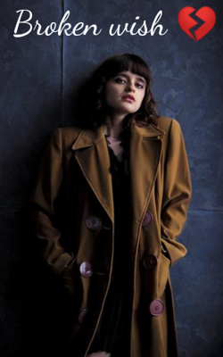 Broken Wish