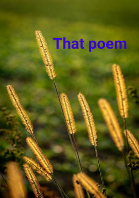 That Poem