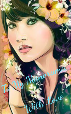 To My Manorama.....with Love