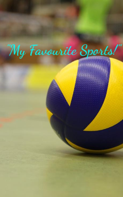 "My Favourite Sports! "