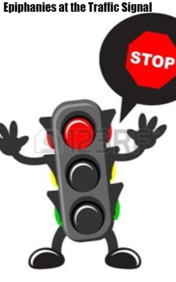Epiphanies At The Traffic Signal