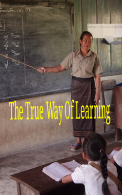 The True Way Of Learning