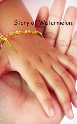 Story of Watermelon