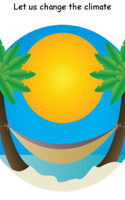 Let us change the climate 
