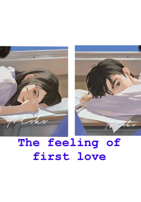 The Feeling Of First Love