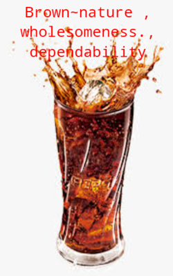 Brown ~ nature, wholesomeness., dependability