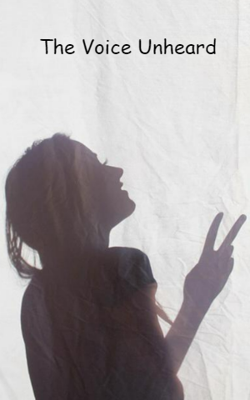 The Voice Unheard