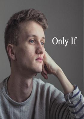Only If