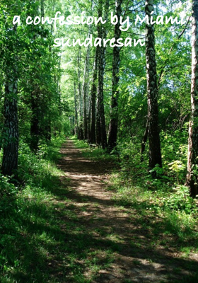 a confession by Miami sundaresan