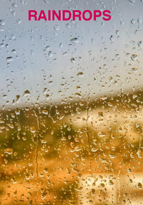 Raindrops