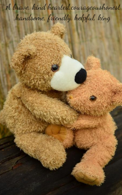 A brave, kind hearted,courageoushonest ,handsome, friendly, helpful, king