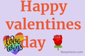 Happy valentines day 🌹