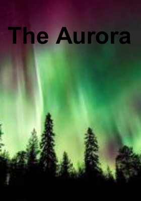 The Aurora