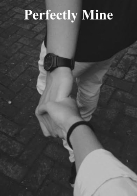 Perfectly Mine