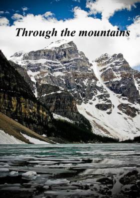 Through The Mountains
