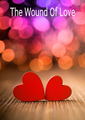The Wound Of Love