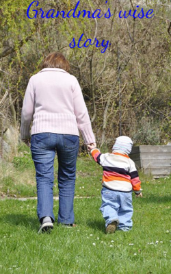 Grandma's Wise Story