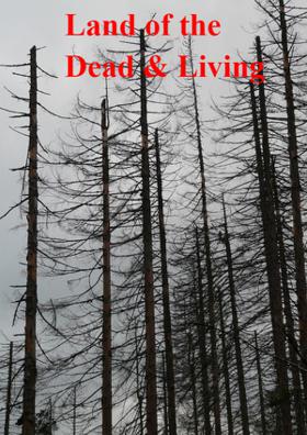 Land Of The Dead & Living
