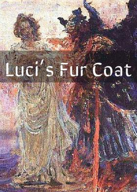 Luci’s Fur Coat