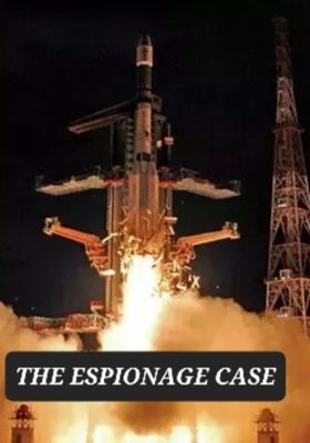 THE ESPIONAGE CASE