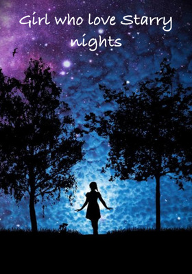 Girl Who Loves Starry Nights