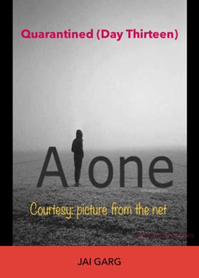 Quarantined (Day Thirteen)