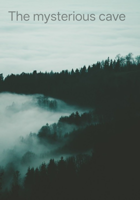 The mysterious cave  