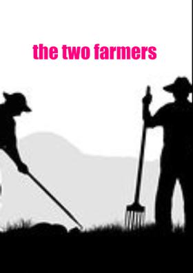 The Two Farmers