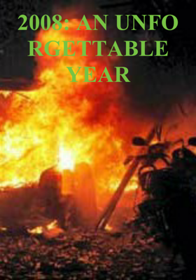 2008: AN UNFORGETTABLE YEAR