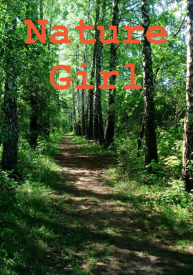 Nature Girl