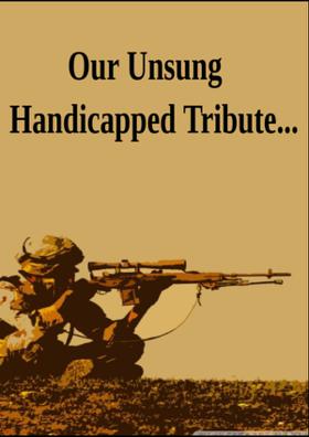 Our Unsung Handicapped Tribute