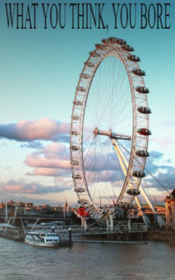 What You Think, You Bore