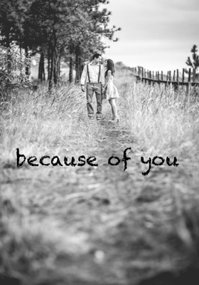 because of you 