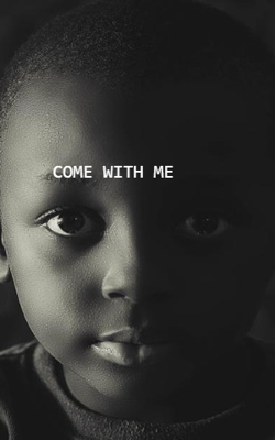 COME WITH ME